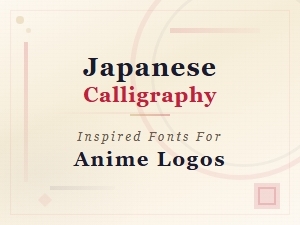 Free Japanese Calligraphy Inspired Fonts for Anime Logo Design